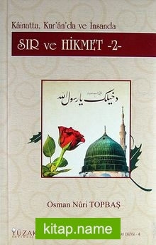 Sır ve Hikmet – 2 (Ciltli) / Kainatta, Kur’an’da ve İnsanda