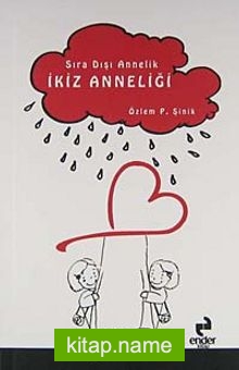 Sıra Dışı Annelik İkiz Anneliği