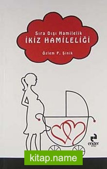 Sıra Dışı Hamilelik İkiz Hamileliği