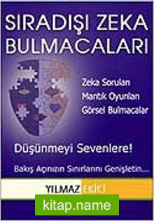 Sıradışı Zeka Bulmacaları / Düşünmeyi Sevenlere…