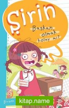 Şirin – Başkan Olmak Kolay Mı?