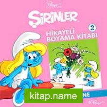 Şirinler Hikayeli Boyama Kitabı 2 / Şirine