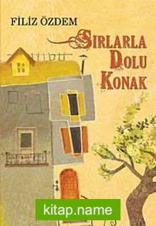 Sırlarla Dolu Konak