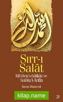 Sırr-ı Salat  Mi’racu’s-Salikin ve Salatu’l-Arifin