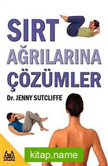 Sırt Ağrılarına Çözümler