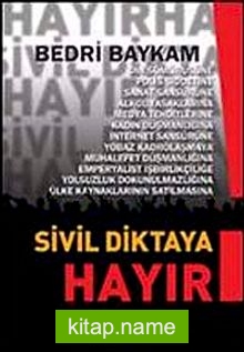 Sivil Diktaya Hayır