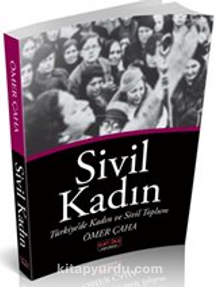 Sivil Kadın  Türkiye’de Kadın ve Sivil Toplum