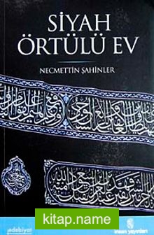 Siyah Örtülü Ev