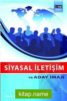 Siyasal İletişim ve Aday İmajı