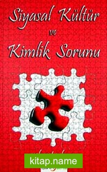 Siyasal Kültür ve Kimlik Sorunu