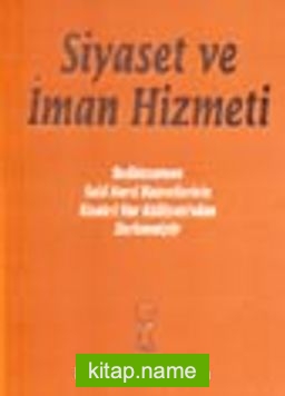 Siyaset ve İman Hizmeti