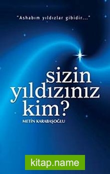 Sizin Yıldızınız  Kim?