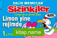 Sizinkiler 1. Kitap / Limon Yine Rejimde