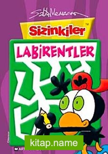 Sizinkiler / Labirentler