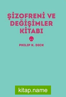 Şizofreni ve Değişimler Kitabı