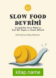 Slow Food Devrimi