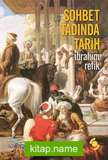 Sohbet Tadında Tarih