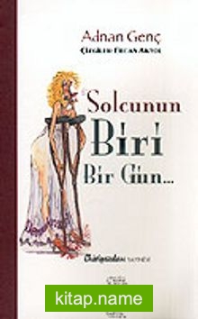 Solcunun Biri Bir Gün