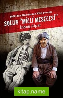 Solun Milli Meselesi  1920’den Günümüze Kürt Sorunu