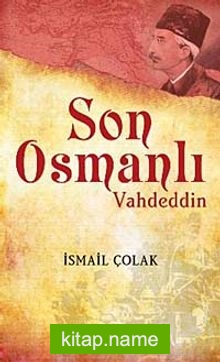 Son Osmanlı Vahdeddin