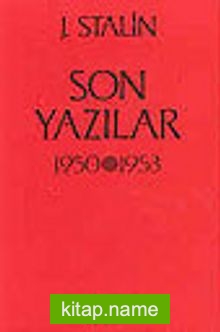 Son Yazılar 1950-1953