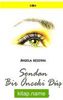 Sondan Bir Önceki Düş