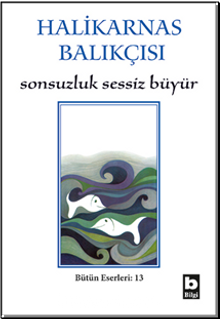 Sonsuzluk Sessiz Büyür Eski İzmir, Tarih Söyleşileri, Büyük Kukuriko Öteden Beriden / Bütün Eserleri 13