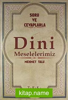 Soru ve Cevaplarla Dini Meselelerimiz 7. Cilt