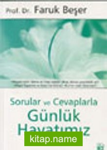 Sorular ve Cevaplarla Günlük Hayatımız