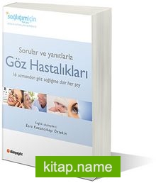 Sorular ve Yanıtlarla Göz Hastalıkları