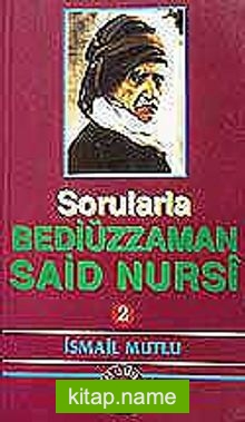 Sorularla Bediüzzaman Said Nursi (2)