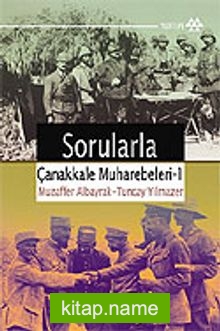 Sorularla Çanakkale Muharebeleri 1