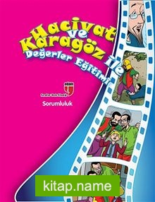 Sorumluluk / Hacivat ve Karagöz ile Değerler Eğitimi