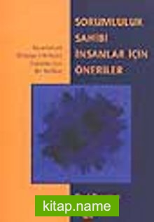 Sorumluluk Sahibi İnsanlar İçin Öneriler