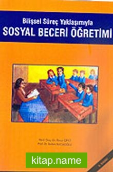 Sosyal Beceri Öğretimi / Bilişsel Süreç Yaklaşımıyla