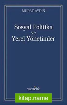 Sosyal Politika ve Yerel Yönetimler  Zeytinburnu Belediyesi Örneği