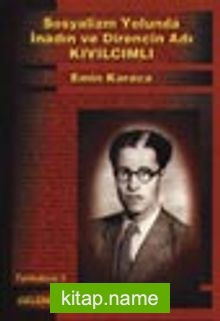 Sosyalizm Yolunda İnadın ve Direncin Adı Kıvılcımlı