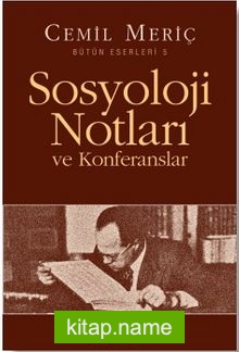 Sosyoloji Notları ve Konferansları