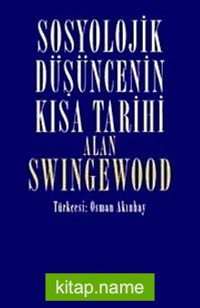 Sosyolojik Düşüncenin Kısa Tarihi