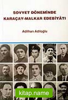 Sovyet Döneminde Karaçay-Malkar Edebiyatı