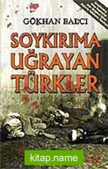 Soykırıma Uğrayan Türkler