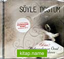 Söyle Dostum (Compact Disk)