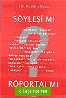 Söyleşi mi Röportaj mı?