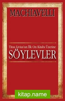 Söylevler  Titus Livius’un On Kitabı Üzerine