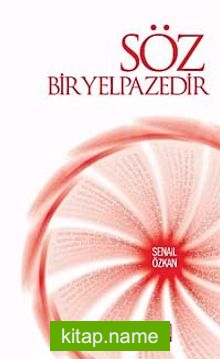 Söz Bir Yelpazedir