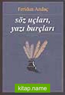 Söz Uçları, Yazı Burçları