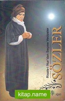 Sözler / Risale-i Nur’dan Seçme Vecizeler