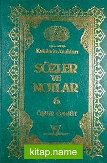 Sözler ve Notlar 6.Cilt