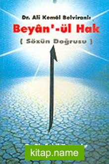 Sözün Doğrusu/Beyan’- ül Hak