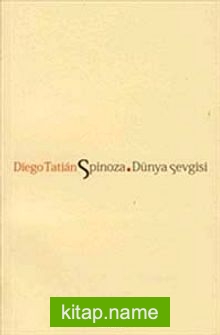 Spinoza. Dünya Sevgisi